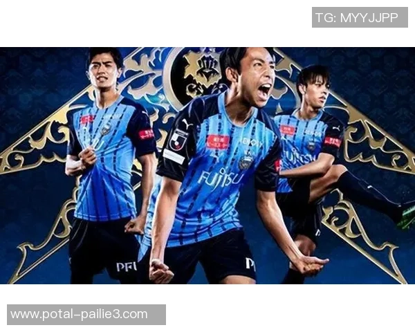 川崎前锋与大阪钢的激烈对决展现足球魅力与战术智慧的巅峰较量